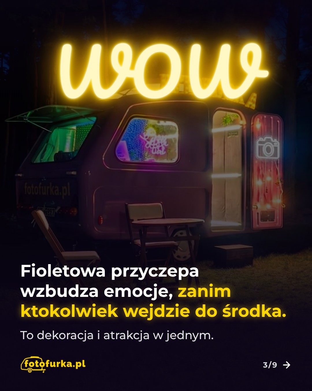 WOW – Fioletowa przyczepa wzbudza emocje, zanim ktokolwiek wejdzie do środka. To dekoracja i atrakcja w jednym.